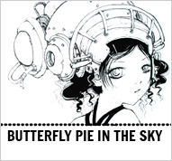 Butterfly Pie in the Sky